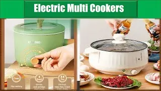Top 5 Best Electric Multi Cookers Reviews 2026