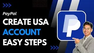 How to Create PayPal Account in USA