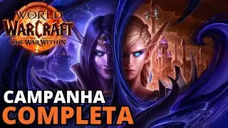 Campanha Completa de World of Warcraft The War Within