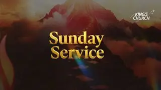 KING'S CHURCH//LIVE//SUNDAY ENGLISH SERVICE/5:30PM