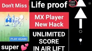 Mx Player  Air Lift Game Hack Trick | new MX player air lift game unlimited score hack trick | MX