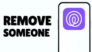 How to Remove Someone from Life360 !