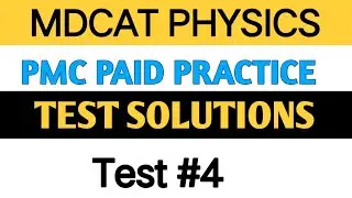 Pmc practice test || Pmc practice test solutions || Mdcat pmc physics  practice test solutions