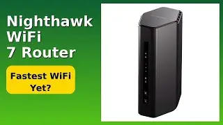 REVIEW (2025): Nighthawk WiFi 7 Router. Features.