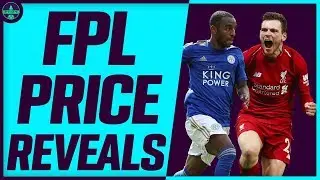 FPL 2019/20 PLAYER PRICE REVEALS | Robertson, Fraser and more | Fantasy Premier League