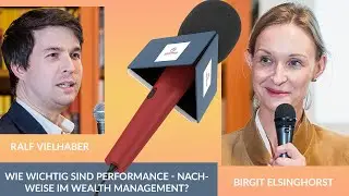 Birgit Elsinghorst, Deka Bank, zu Wie wichtig sind Performance-Nachweise im Wealth Management