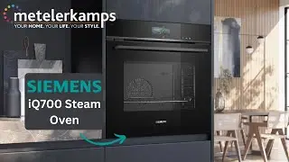 Siemens iQ700 Steam Oven HS736G3B1 - Appliance Advice By Metelerkamps