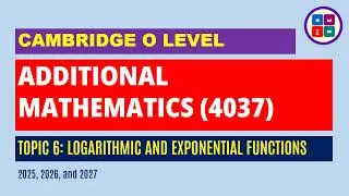 Topic 6 Logarithmic & exponential functions. O Level Add Maths syllabus #oleveladdmath #addmaths