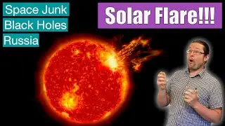 A Solar Storm, Dormant Black Hole, Killer Space Junk and More! Space News with Dr Brad Tucker