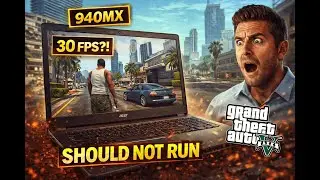GTA 5 on a WEAK Laptop?! 😱 | 940MX Gameplay Test