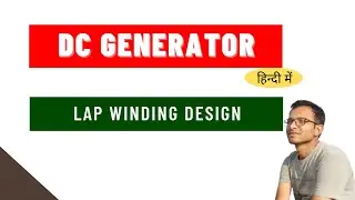 LAP WINDING DESIGN IN DC GENERATOR ।। Rajasthan Technical Helper 2022 ।। ELECTRICIAN THEORY IN HINDI