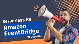 Serverless 101: Amazon EventBridge
