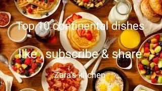 Top10|continental dishes|Top10|recipes|Zara's kitchen|recipe