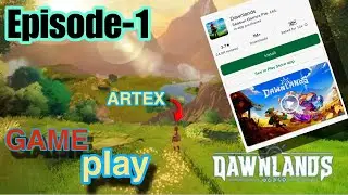 Dawlands Game play Video [Episode-1] New advanter High Grapice Game 🔥🔥🥰🥰