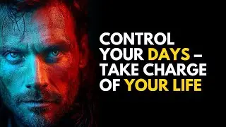 Control Your Days - Take Change Of Your Life. Motivational Video - Quotes Me.