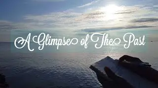 A Glimpse Of The Past / POEM [English version]