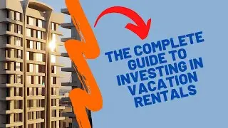 The Complete Guide to Investing in Vacation Rentals #shorts #fyp #realestate