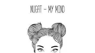 Nugat - My mind