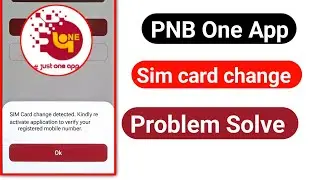 Sim Card Change Detected Kindly Reactivate Application To Verify Your Registered Mobile Number