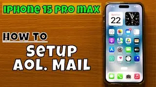 How to Setup Aol. Mail iPhone 15 Pro Max