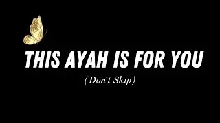 This Ayah Is for You | A Reminder from the Qur&rsquo;an