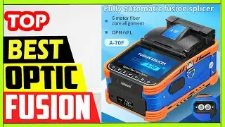 Best A-70F Six Motors Optical Fiber Fusion Review