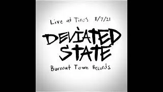 Deviated State live at Tino's 8/7/21 Full Performance
