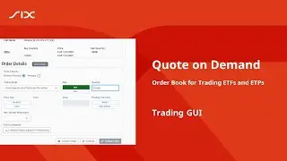 Quote on Demand: the New Order Book for Trading ETFs and ETPs - Trading GUI