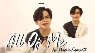 Mackie Empuerto| All Of Me Full Cover