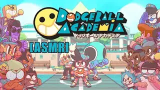 ASMR Let's Play: Dodgeball Academia || Becoming the Best Dodgeball Player!