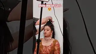 #bridal makeup class ❤️#vairalvideo