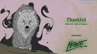 [FREE BEAT] Thankful (Prod. By AkZeNT) | Melodic Trap