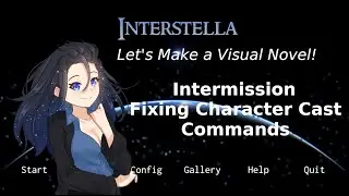 Make a Visual Novel in Unity 2023 - Episode 17 (Intermission) Fixing Character Cast Commands