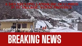 Landslide Devastation in Yu Village: News 23.01.2024