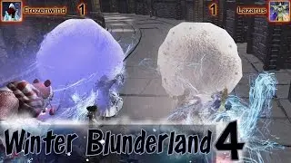 Winter Blunderland 4 - Snowroll - Frozenwind vs. Lazarus