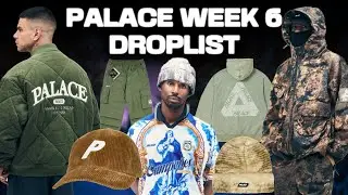 PALACE WEEK 6 DROP LIST