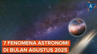 7 Fenomena Astronomi di Agustus, Ada Puncak Hujan Meteor, Kapan?