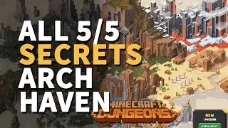 All Arch Haven Secrets Minecraft Dungeons All 4/4 Secrets