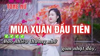 Mùa Xuân Đầu Tiên Karaoke Tone Nữ - Nhạc Tết HAY NHẤT - Hoàng Dũng Karaoke