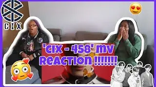 CIX- 458 MV REACTION!!!!!!!!!!!!😱