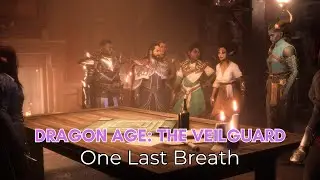 Dragon Age: The Veilguard - [Part 25] One Last Breath