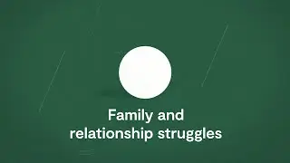 User Stories | Family and Relationship Struggles