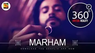 Marham | Team Malhaar | 4K 360˚ Music videos | SonyLIV Music