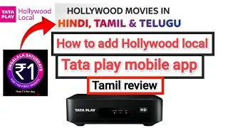 Tata play mobile app tamil review | How to add Hollywood local #tataplaytamil #tataplay #tatasky 