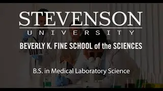 Stevenson University B.S. in Medical Laboratory Science