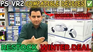 PS VR2 Compatibility Explained 🎮 | Works With Which Devices? | Restock & Winter Deal 🔥#vr #meta