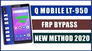 Q MOBILE LT950 FRP BYPASS WITHOUT PC NEW TRICK 2020