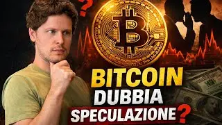 🚨 BITCOIN: DUBBIA SPECULAZIONE? [live]