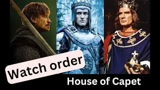 House of Capet: French Monarchy TV and Movie Watch Order