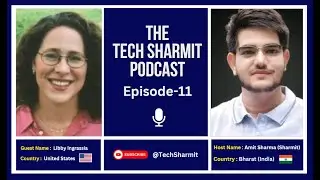 S1E11 - The Tech Sharmit Podcast : #IbmChampion Program Manager  Libby Ingrassia🎙️ Expert Talks TTSP